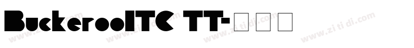 BuckerooITC TT字体转换